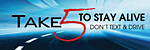 View Take 5 To Stay Alive...